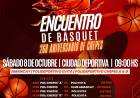 Chepes: Encuentro de Básquet en el 268° Aniversario nuestra Ciudad. 
