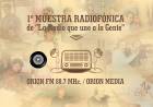 Chepes: Se declaró de interés educativo, cultural y social de la primera muestra radial de Orion Fm.