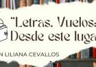 "Letras, Vuelos; Desde este Lugar" 