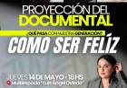 Proyectarán el documental “Cómo ser feliz” con charla abierta junto a Ofelia Fernández