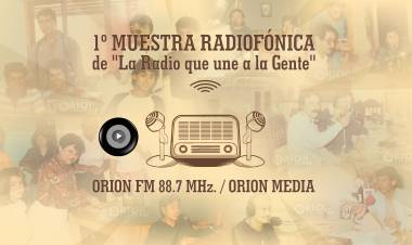 Chepes: Se declaró de interés educativo, cultural y social de la primera muestra radial de Orion Fm.