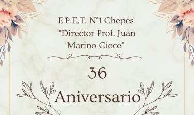 La E.P.E.T. N°1 de Chepes Festeja un nuevo aniversario