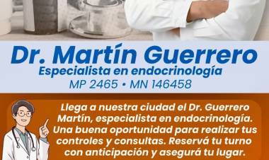 Salud en Chepes: El Dr. Martín Guerrero, especialista en Endocrinología, brindará atención en el departamento