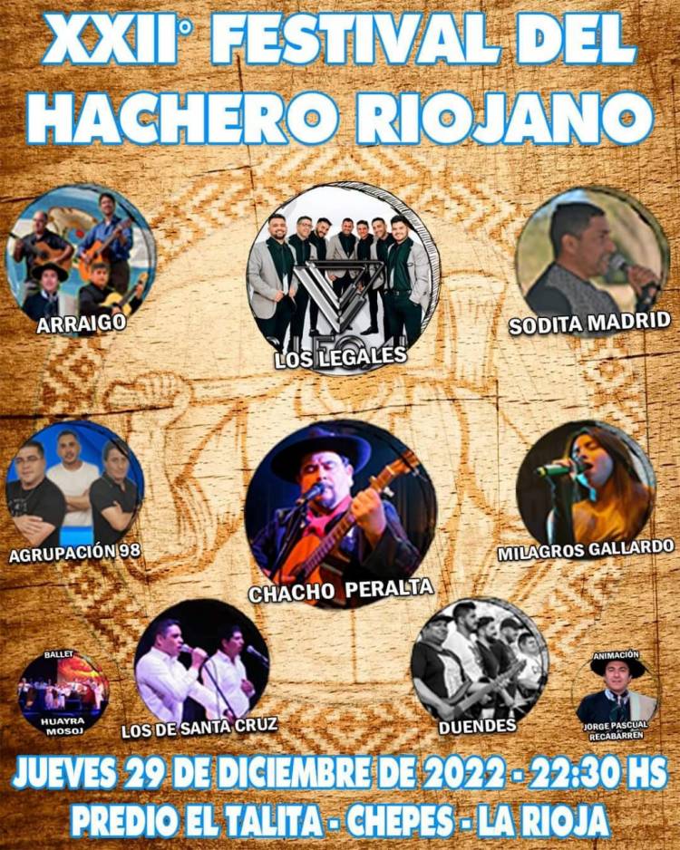 Chepes: Grilla del Festival del Hachero Riojano XXII Edición.