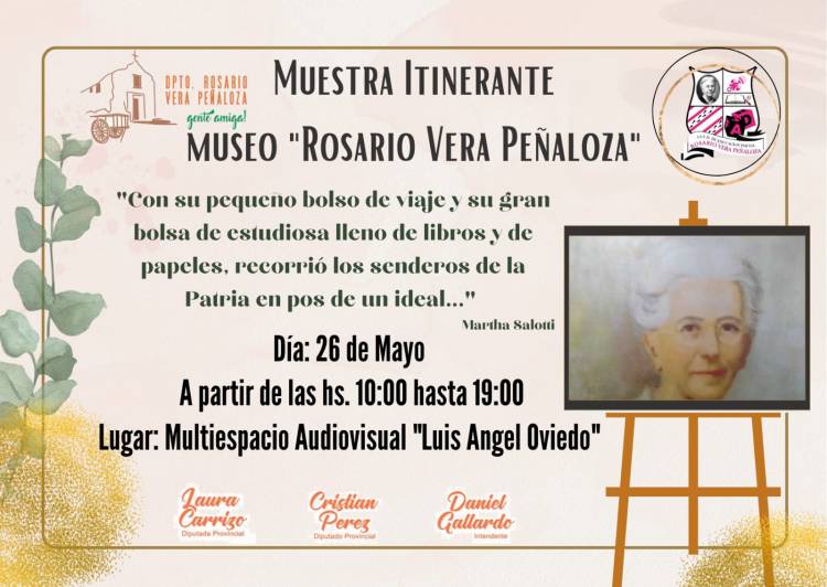 Chepes: Muestra itinerante Museo Rosario Vera Peñaloza este viernes 26 de mayo.
