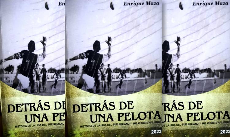 Chepes: "Detrás de una Pelota" el libro que habla de la historia del fútbol local
