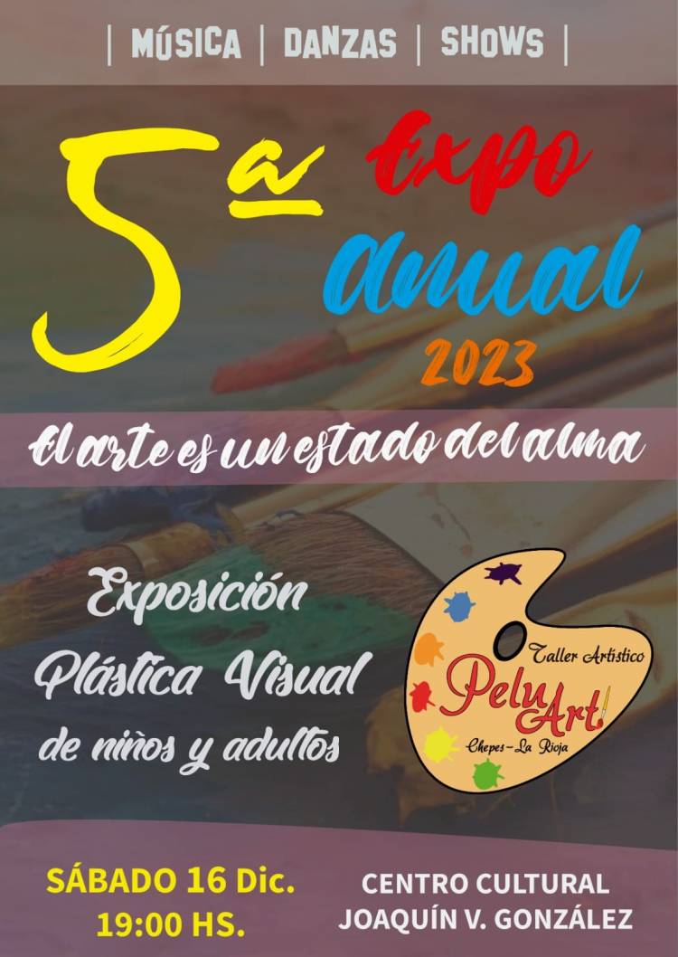 5° Expo Anual 2023 PELU ART "El arte es un estado del Alma"