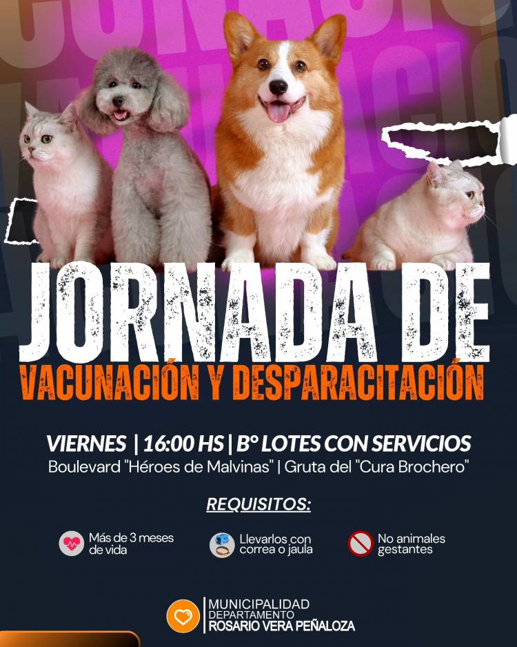 Atención Vecinos: Campaña de Vacunación y Desparasitación para perros y gatos