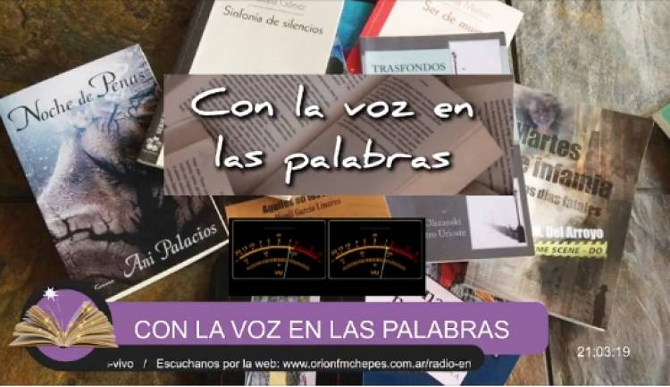 "Con la Voz en las Palabras"