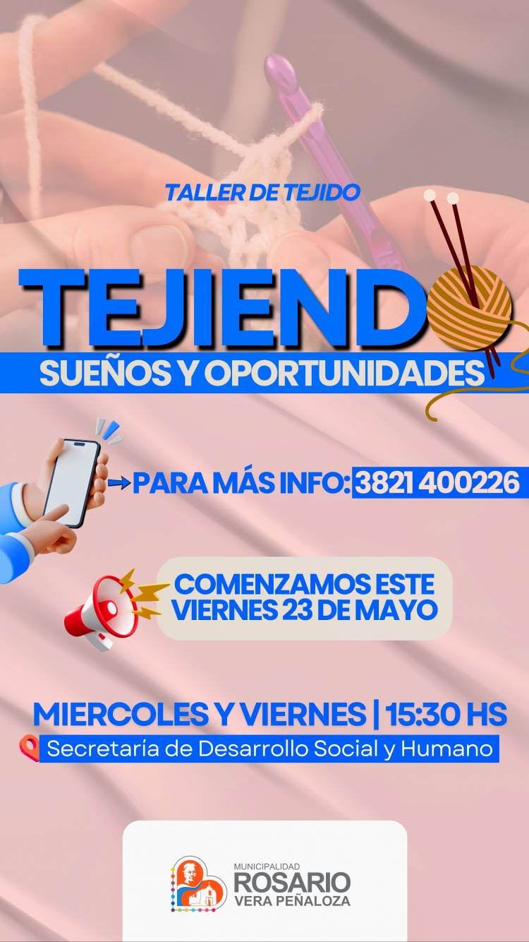 Chepes: Taller de Tejido "Tejiendo Sueños y Oportunidades"