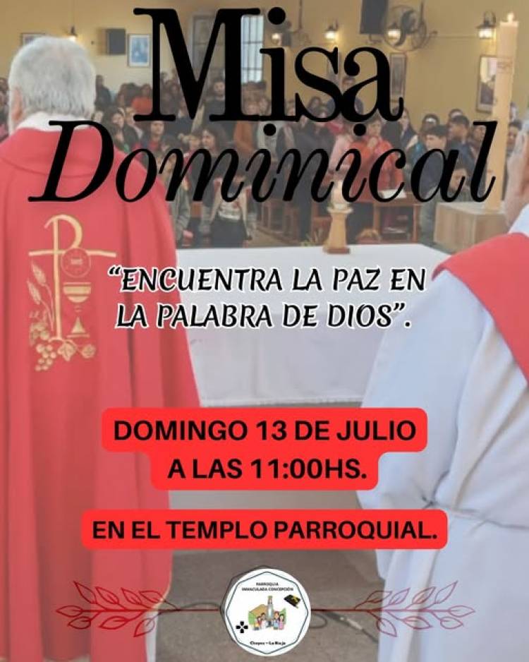 Invitación para participar de la Santa Misa Dominical el próximo 13 de julio