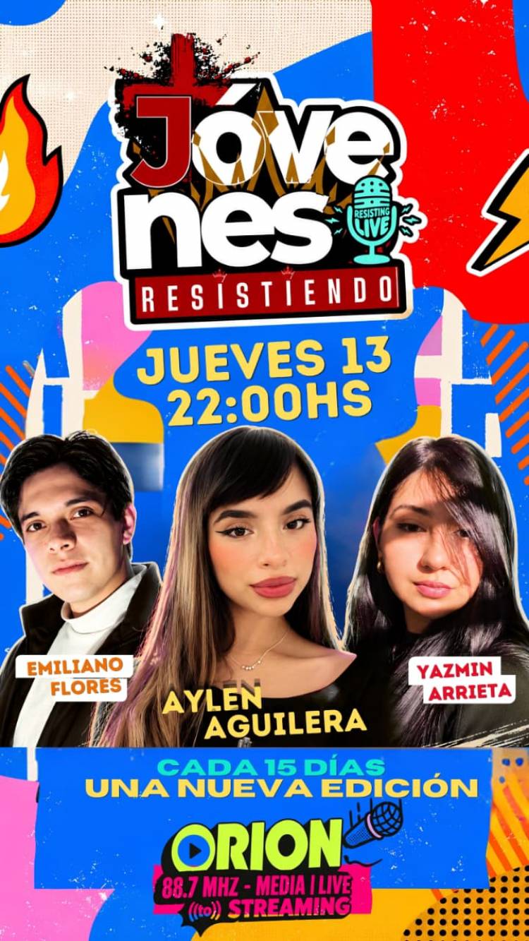 “Jóvenes Resistiendo”: un nuevo espacio juvenil llega a Orion FM 88.7