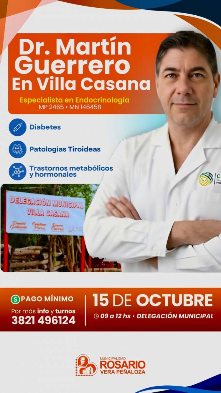 El Dr. Martín Guerrero brindará atención en Villa Casana y Chepes el 15 de octubre